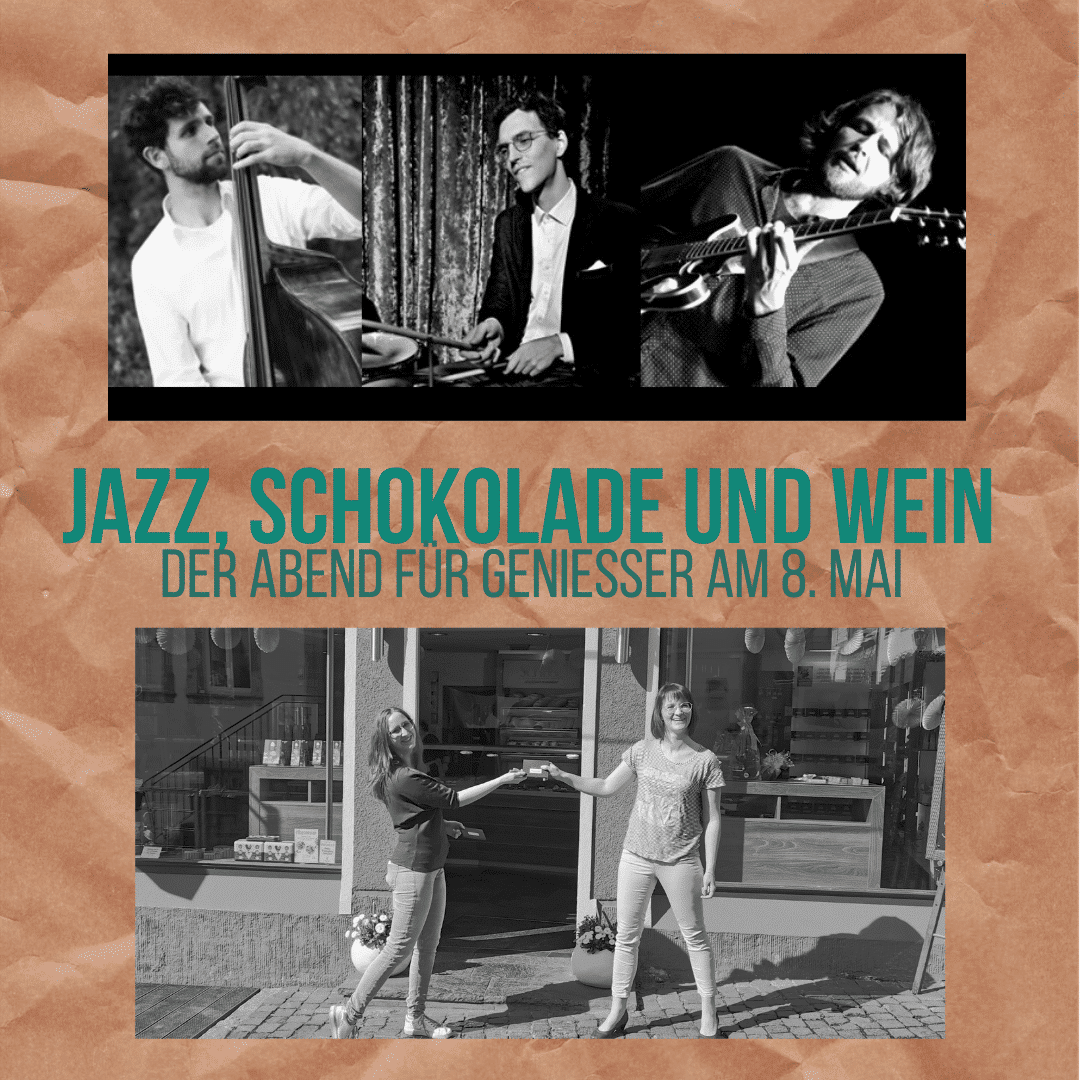 Es ist die Karte fürs Jazz, Schokoladen und Wein abgebildet oben erkennt man die Band und unten die Schells Töchter Michaela und Agnes Schell.